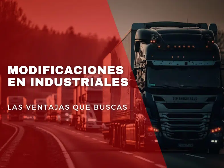 Modificaciones en vehículo industrial