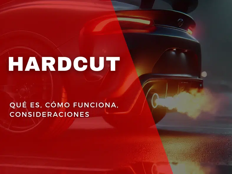 La Sintonización de Hardcut: Qué es y cómo se Implementa