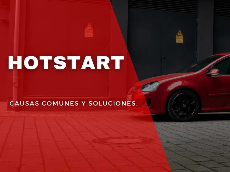 Arranque en Caliente o HOTSTART
