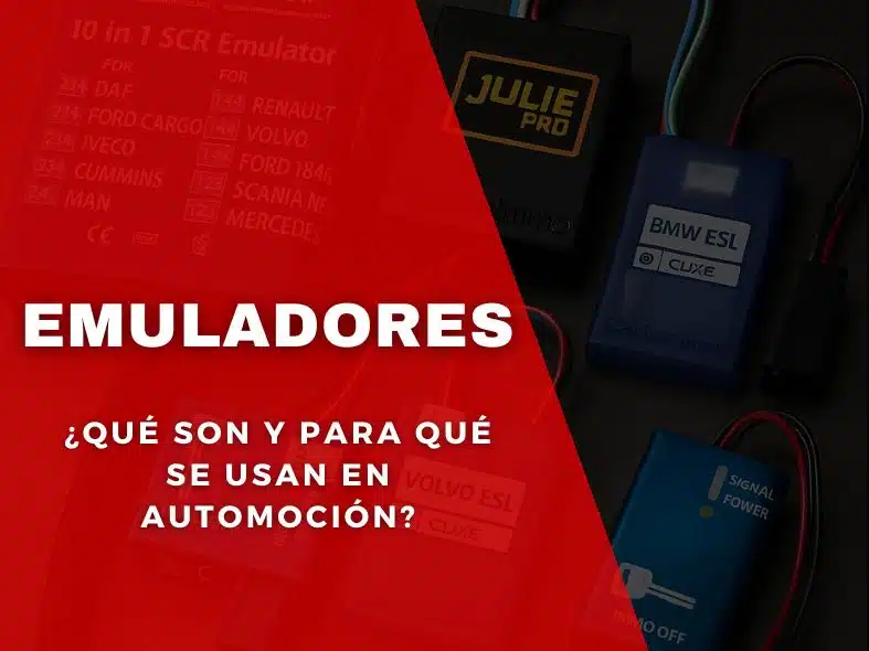 ¿Qué son los emuladores y para qué se usan en automoción?