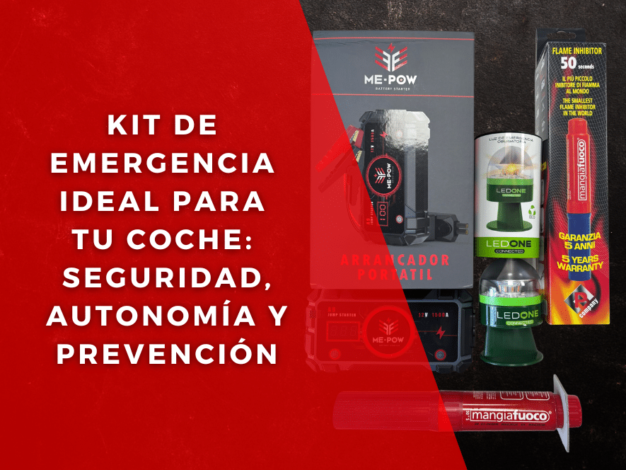 🚗 Kit de emergencia ideal para tu coche: seguridad, autonomía y prevención